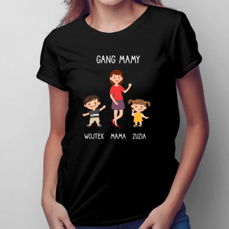 Gang mamy - damska koszulka...