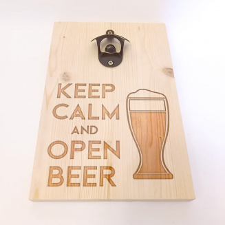 Keep calm and open beer -...